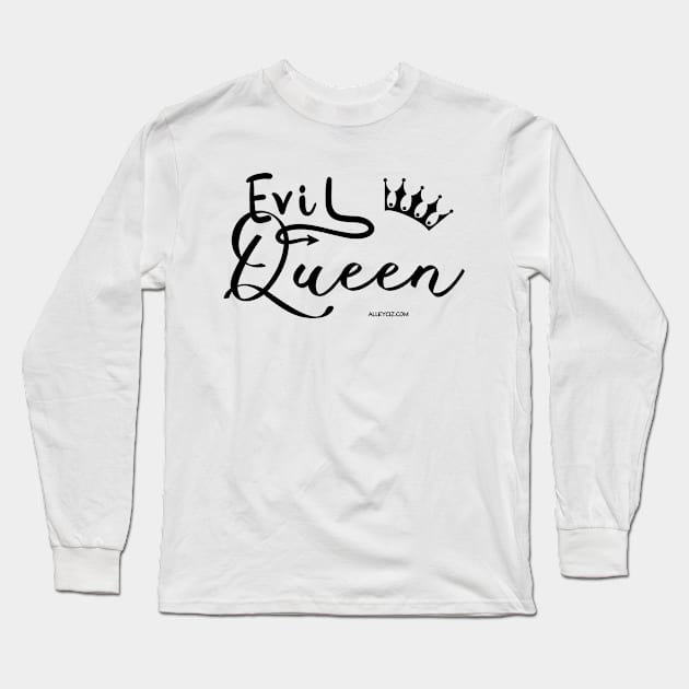 Evil Queen Long Sleeve T-Shirt by Alley Ciz